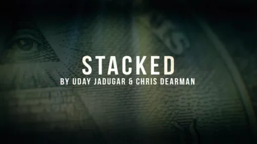 Christopher Dearman and Uday Jadugar – Stacked (Gimmick not included)