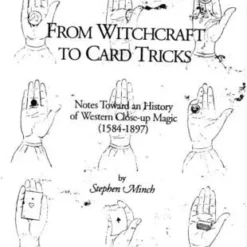 [Ebook] Stephen Minch - From Witchcraft to Card Tricks ( Instant Download )