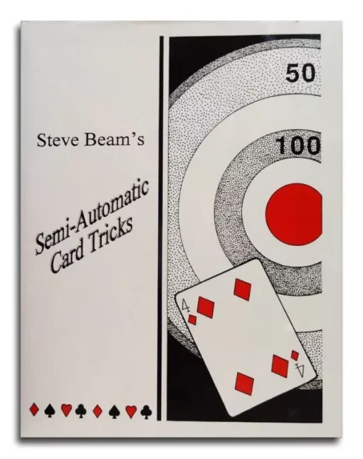 Steve Beam – Semi-Automatic Card Tricks, Vol. 1 ( Instant Download )