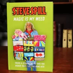 Steve Spill – MAGIC IS MY WEED.