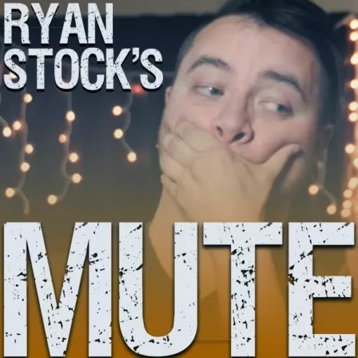 Ryan Stock – Mute