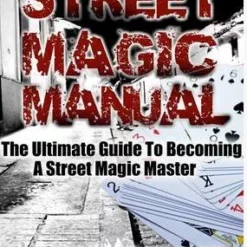 [Magic Video] Street Magic Manual