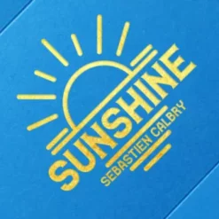 Sebastien Calbry – SUNSHINE (Gimmick not included)