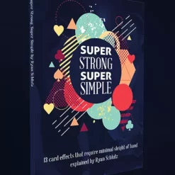 Super Strong Super Simple by Ryan Schlutz