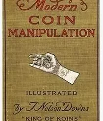 T. Nelson Downs - Modern Coin Manipulation