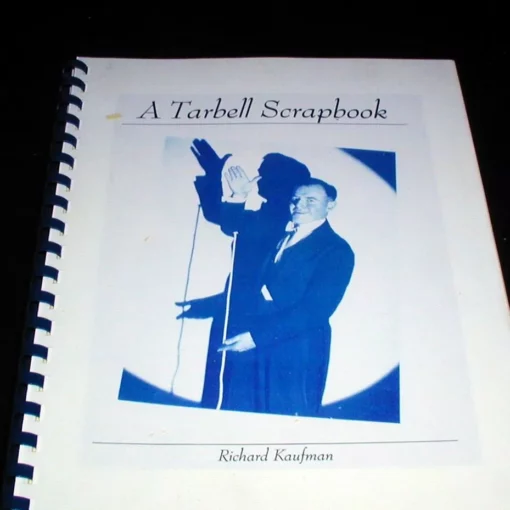 A Tarbell Scrapbook by Richard Kaufman.