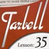 [Magic Video] Tarbell 35: How To Make People Laugh