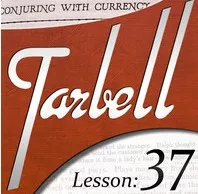 [Magic Video] Tarbell 37: Conjuring with Currency