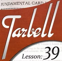 Tarbell 39: Fundamental Card Sleights