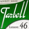 [Magic Video] Tarbell 46: Novelty Magic 1