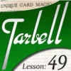 [Magic Video] Tarbell 49: Unique Card Magic (Instant Download)