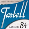 Tarbell 84: More Mental Magic by Dan Harlan.