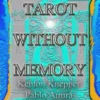 [Ebook] [Ebook] Kenton Knepper and Pablo Amira – Tarot Without Memory