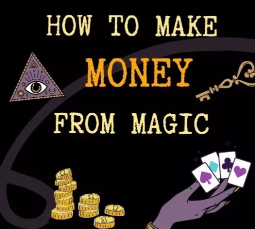 How To Make Money From Magic by Max DH