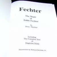 The Magic Of Eddie Fechter by Jerry Mentzer.