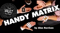 The Vault – Handy Matrix by Alan Rorrison