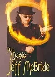 The Magic of Jeff McBride 2sets