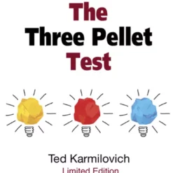 Ted Karmilovich – The Three Pellet Test – Limited Edition (by now out of print)