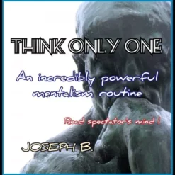 [Magic Video] Joseph B – THINK ONLY ONE