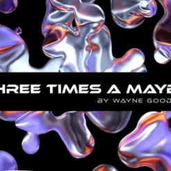 Wayne Goodman – Three times a Maybe (1080p video) Download INSTANTLY ↓