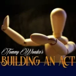 Tommy Wonder & Tom Stone - Building an act.