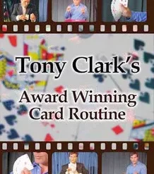 Tony Clark - Award Winning Card Routine ( Instant Download )