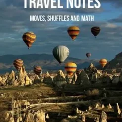 Travel Notes: moves, shuffles and math by Renzo Grosso