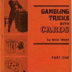 [Ebook] Nick Trost – Gambling Tricks with Cards Part 1 ( Instant Download )