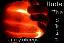 Under the Skin by Jimmy Strange