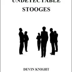 Devin Knight – Undetectable Stooges (official pdf)