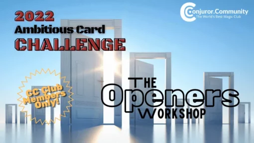 Ambitious Card Challenge: The Openers Workshop.