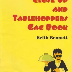 The Close Up and Tablehoppers Gag Book by Keith Bennett.