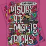 Luke Oseland – Visual A.F. Magic Tricks.