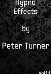 [Ebook] Hypno Effects Vol 11 by Peter Turner.