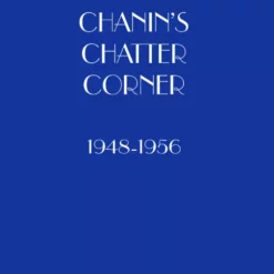 Chanin's Chatter Corner by Jack Chanin