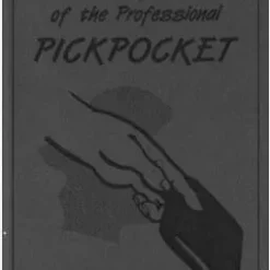 Wayne Yeager - Techniques of the Professional Pickpocket