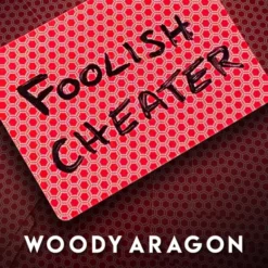 [Magic Video] Woody Aragon – Foolish Cheater