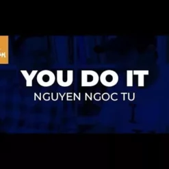 Ngoc Tu – You Do It (Download bundle) (Videos + pdf)