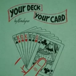 Your Deck - Your Card By Tony Kardyro