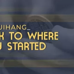 [Magic Video] Yu Huihang – Back to Where They Started (1080p video)