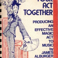 Get Your Act Together by James Alburger