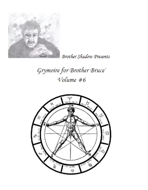 The Grymoire for Brother Bruce by Bruce Barnett (Vol 6)