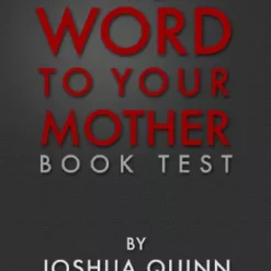 Word to your Mother Booktest by Joshua Quinn.