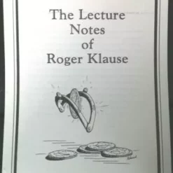 The Lecture Notes of Roger Klause by Roger Klause