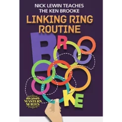 [Magic Video] Nick Lewin Teaches the Ken Brooke Linking Ring Routine Master Class