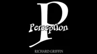 [Magic Video] PERCEPTION by Richard Griffin.