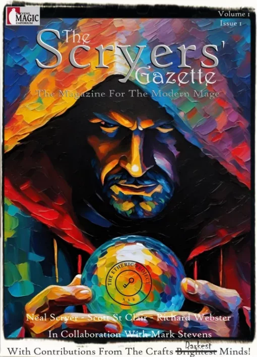 The Scryers’ Gazette – Magazine for the Modern Mage – Vol. #1 Issue #1.