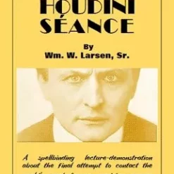 Final Houdini Seance by William W. Larsen.