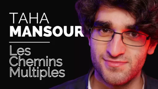 Taha MANSOUR - Les Chemins Multiples.