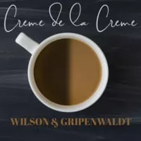 Creme de la Creme by Joel Givens, Gregory Wilson & David Gripenwaldt ( Instant Download )